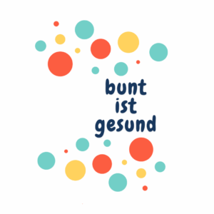 Bunt_ist_Gesund